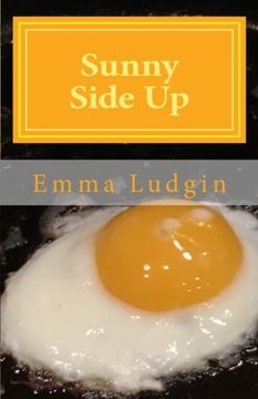 portada Sunny Side Up: A Part of the SES Fifth Grade Writing Project