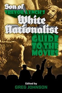 portada Son of Trevor Lynch's White Nationalist Guide to the Movies