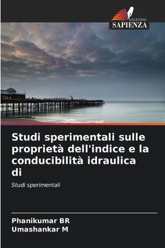 portada Studi sperimentali sulle proprietà dell'indice e la conducibilità idraulica di (in Italian)