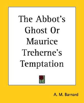 portada the abbot's ghost or maurice treherne's temptation (en Inglés)