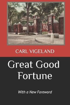 portada Great Good Fortune: With a New Foreword (en Inglés)