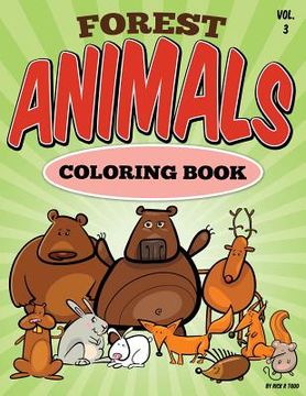 portada Forest Animal Coloring Book: All Ages Coloring Books (en Inglés)