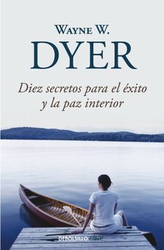 portada Diez Secretos Para el Éxito y la paz Interior (in Spanish)