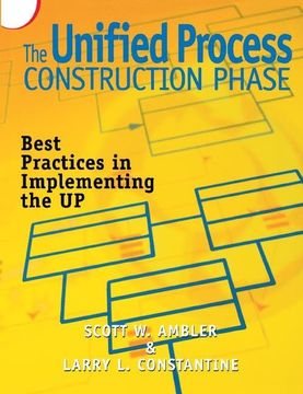 portada The Unified Process Construction Phase: Best Practices in Implementing the Up (en Inglés)