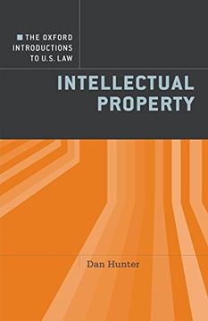 portada The Oxford Introductions to U. S. Law: Intellectual Property (en Inglés)