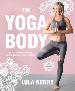 The Yoga Body (en Inglés)
