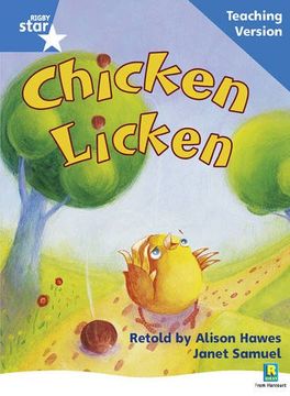 portada Rigby Star Phonic Guided Reading Blue Level: Chicken Licken Teaching Version (Star Phonics Opportunity Readers) (en Inglés)