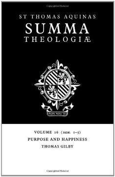 portada Summa Theologiae V16: 1A2Ae. 1-5: Purpose and Happiness v. 16 (en Inglés)