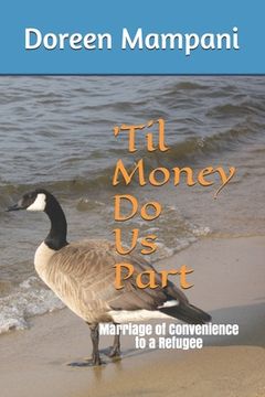 portada 'Til Money Do Us Part: Marriage Of Convenience To A Refugee (in English)