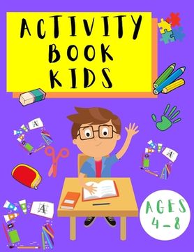 portada Activity Book Kids 4-8: Word Search Puzzles - Dot to Dot - Sudoku - Puzzles for Children Toddlers - Learning Activities Book for Kids (en Inglés)