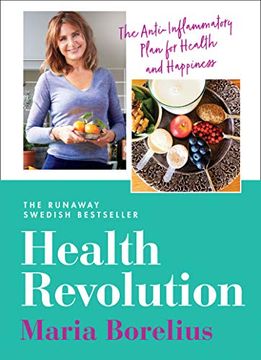 portada Health Revolution: Finding Health and Happiness Through an Anti-Inflammatory Lifestyle: The Number one Swedish Bestseller (en Inglés)