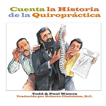 portada Cuenta la Historia de la Quiropráctica (in Spanish)