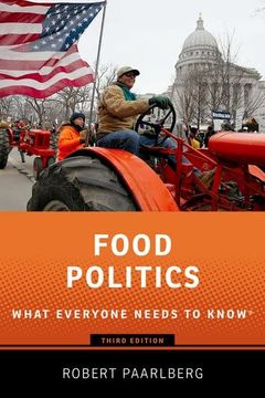 portada Food Politics: What Everyone Needs to Know® (en Inglés)