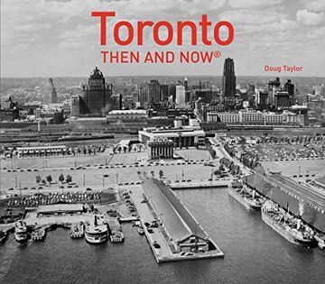 portada Toronto: Then and Now(R) (en Inglés)
