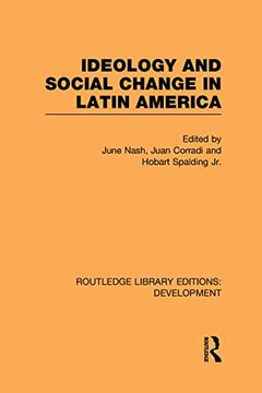 portada Ideology and Social Change in Latin America (en Inglés)