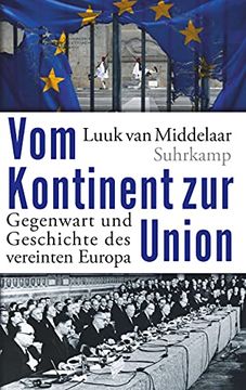 portada Vom Kontinent zur Union: Gegenwart und Geschichte des Vereinten Europa
