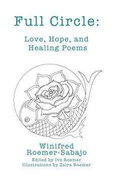 portada Full Circle: Love, Hope, and Healing Poems (en Inglés)