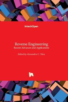 portada Reverse Engineering: Recent Advances and Applications (en Inglés)