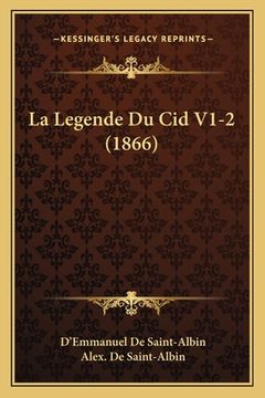 portada La Legende Du Cid V1-2 (1866) (in French)