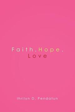 portada Faith.Hope.Love (en Inglés)