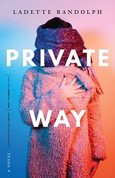 portada Private Way: A Novel (Flyover Fiction) (in English)