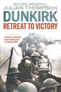 portada Dunkirk: Retreat to Victory (en Inglés)