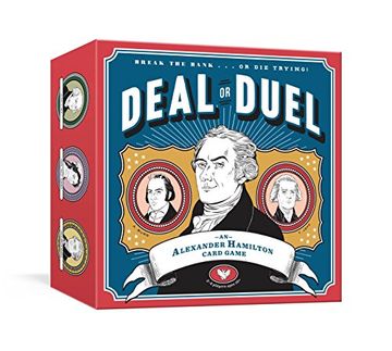 portada Deal or Duel Hamilton Game: An Alexander Hamilton Card Game 