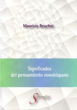 portada Significados del Pensamiento Novohispano (in Spanish)