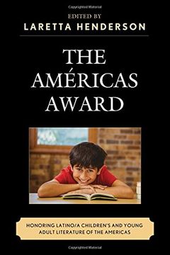 portada The Americas Award: Honoring Latino/A Children s and Young Adult Literature of the Americas (en Inglés)