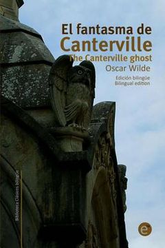 portada El fantasma de Canterville/The Canterville ghost: Edición bilingüe/Bilingual edition