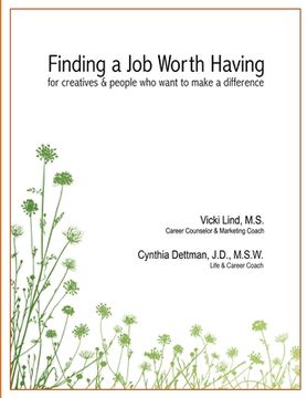 portada Finding a Job Worth Having, 4th Edition (en Inglés)