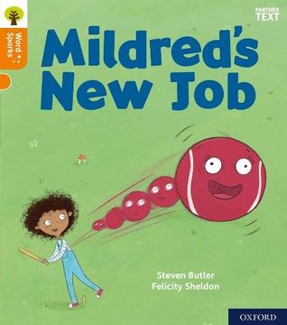 portada Oxford Reading Tree Word Sparks: Level 6: Mildred'S new job (en Inglés)