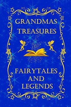 portada Grandmas Treasures Fairytales and Legends