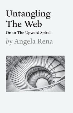 portada Untangling The Web: On to The Upward Spiral (en Inglés)