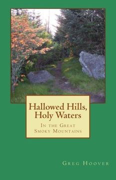 portada Hallowed Hills, Holy Waters: In the Great Smoky Mountains