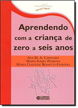 portada Aprendendo com as Crianças de Zero a Seis Anos (Em Portuguese do Brasil)