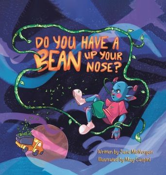 portada Do You Have a Bean Up Your Nose? (in English)