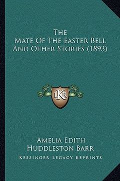 portada the mate of the easter bell and other stories (1893)