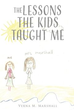 portada The Lessons the Kids Taught me (in English)
