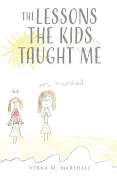 portada The Lessons the Kids Taught me (en Inglés)