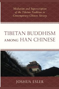 portada Tibetan Buddhism Among han Chinese: Mediation and Superscription of the Tibetan Tradition in Contemporary Chinese Society (en Inglés)