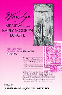 portada Worship in Medieval and Early Modern Europe: Change and Continuity in Religious Practice (en Inglés)