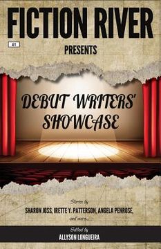 portada Fiction River Presents: Debut Writers' Showcase (in English)