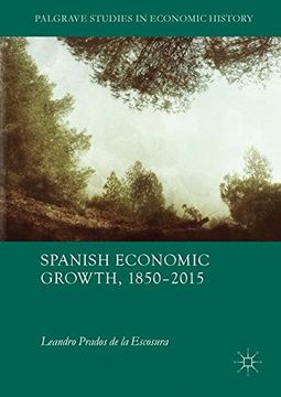 portada Spanish Economic Growth, 1850-2015 (Palgrave Studies in Economic History)