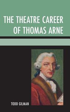 portada the theatre career of thomas arne