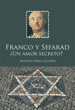 portada Franco Y Sefarad ¿un Amor Secreto?