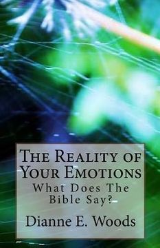 portada The Reality of Your Emotions - What Does the Bible Say?