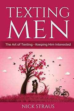 portada Texting Men: The art of Texting - Keeping him Interested (en Inglés)