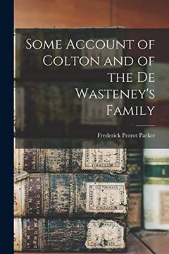 portada Some Account of Colton and of the de Wasteney's Family