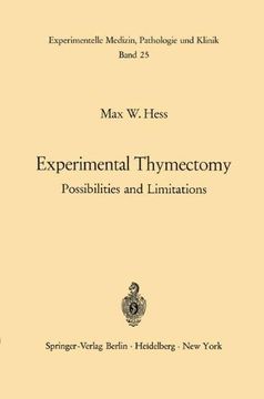 portada Experimental Thymectomy: Possibilities and Limitations (Experimentelle Medizin, Pathologie und Klinik)